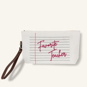 Favourite Teacher Pouch