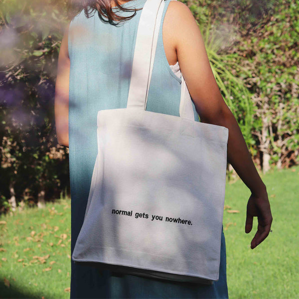 Normal Gets You Nowhere Tote Bag