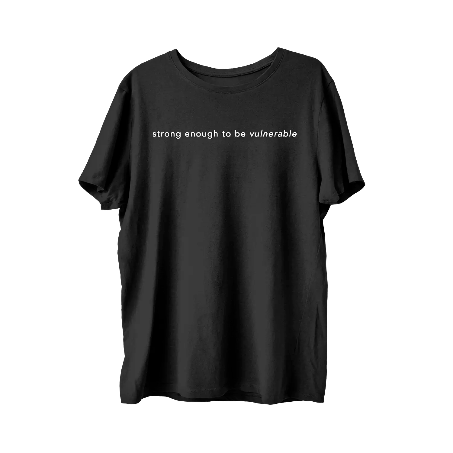 Strong Enough To Be Vulnerable T-Shirt